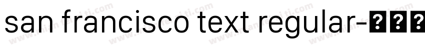 san francisco text regular字体转换